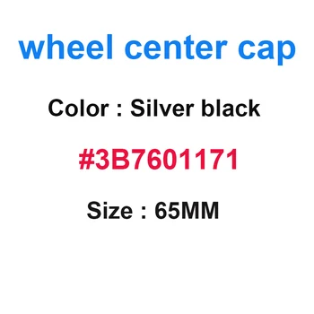 200 adet 65mm 56mm 55mm Siyah Gümüş Araba Tekerlek Merkezi Hub Caps jant kapağı Rozeti 3B7601171 1J0601171 6N0601171 Tekerlekler Aksesuarları