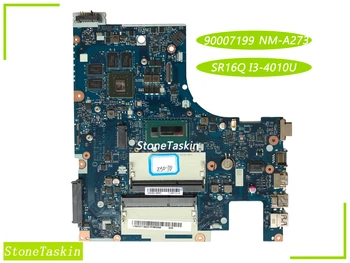 En iyi değeri 90007199 Lenovo Z50-70 Laptop Anakart ACLUA / ACLUB NM-A273 SR16Q I3-4010U N15S-GT-S-A2 %100 % Test Edilmiş