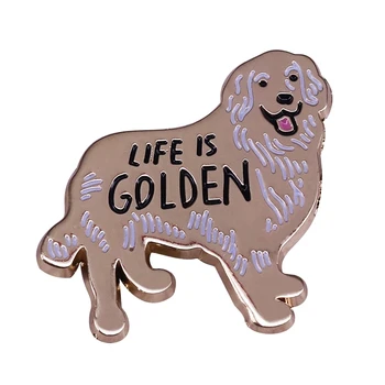 Golden Retriever emaye Pin hayat altın mutlu hatırlatma Köpekleri seven herhangi bir kişi için sevimli kelime oyunu tasarımı.
