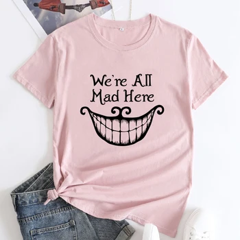 Hepimiz Deli Burada T-shirt Komik Çay Partisi Tshirt Ürpertici Kadın Grafik Korku Tee Gömlek Üst
