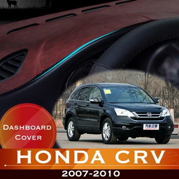 Honda için CR-V CR V CRV RE1~RE5 RE7 2007-2010 Araba Dashboard Önlemek ışıklı çerçeve Enstrüman Platformu masası kapağı Deri Kaymaz Mat