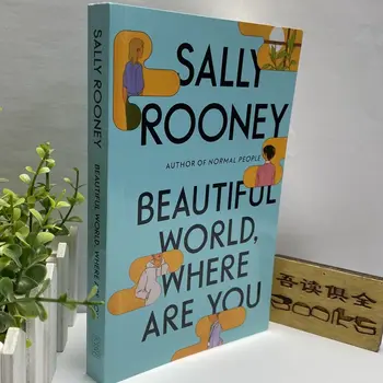 Sally Rooney Güzel Dünya, Neredesin Hayat Roman Yetişkin Yatak Zamanı Kitap Okumak Kurgu İngilizce kitaplar Libros Livros