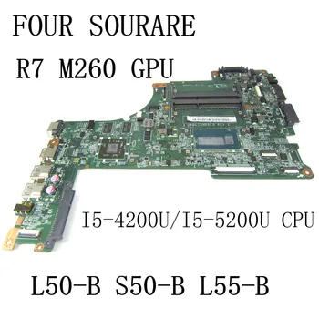 Toshiba Uydu için L50-B S50T-B S50-B S55-B L55-B Laptop anakart I5-4200U / I5-5200U CPU ve R7 M260 GPU DABLIDMB8E0
