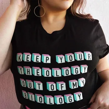 Tutmak İlahiyat Dışında Benim Biyoloji Unisex T-Shirt Siyah Pamuk Kısa Kollu Gevşek Tees Tops Vintage Feminist Grafik Gömlek
