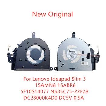 Yeni Orijinal Dizüstü Soğutma Fanı Lenovo Ideapad İnce 3 15AMN8 16ABR8 Fan 5F10S14077 NS85C75-22F28 DC28000K4D0 DC5V 0.5 A