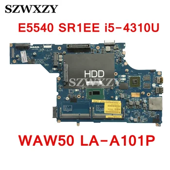 Yenilenmiş VAW50 LA-A101P Dell Latitude E5540 Laptop Anakart SR1EE ı5-4310U CN-0NX5K2 0NX5K2 NX5K2